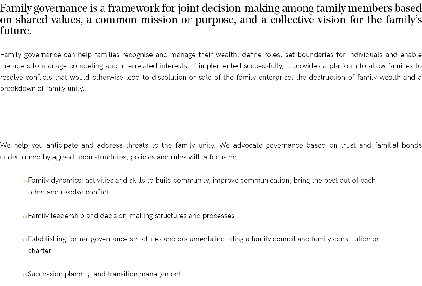Family governance is a framework for joint decision-making among family members based on shared values, a common miss   